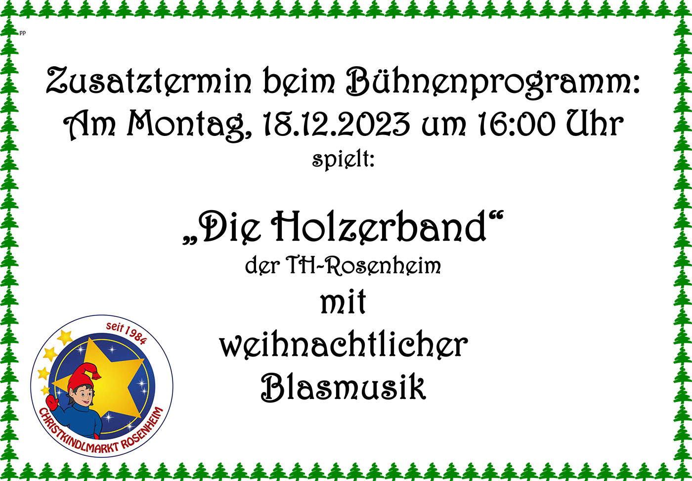 Zusatztermin: am 18.12.2023 spielt die Holzerband der TH Rosenheim